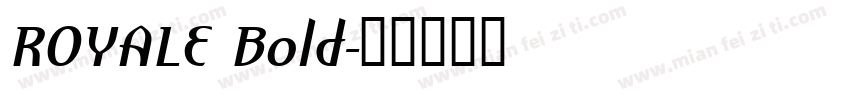 ROYALE Bold字体转换